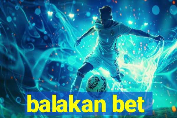 balakan bet